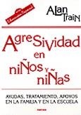 AGRESIVIDAD EN NIÑOS Y NIÑAS | 9788427713536 | TRAIN, ALAN