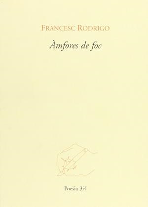 AMFORES DE FOC | 9788475026237 | RODRIGO, FRANCESC