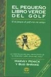 PEQUEÑO LIBRO VERDE DE GOLF, EL (RUSTEGA) | 9788479022143 | PENICK, HARVEY