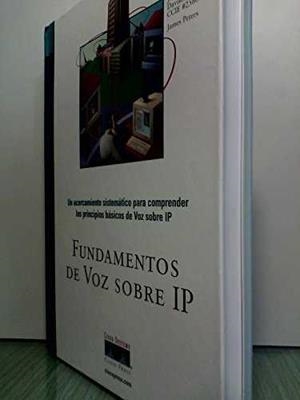 FUNDAMENTOS DE VOZ SOBRE IP | 9788420531908 | PETERS, JAMES