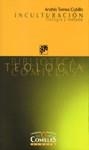 INCULTURACION TEOLOGIA Y METODO | 9788433015563 | TORNOS CUBILLO, ANDRES