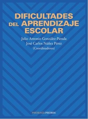 DIFICULTADES DEL APRENDIZAJE ESCOLAR | 9788436812893 | GONZALEZ PIENDA, JULIO ANTONIO