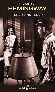 TENER Y NO TENER (POCKET) | 9788435016636 | HEMINGWAY, ERNEST