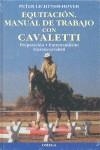 EQUITACION MANUAL DE TRABAJO CON CAVALETTI | 9788428212212 | LICHTNER-HOYER, PETER