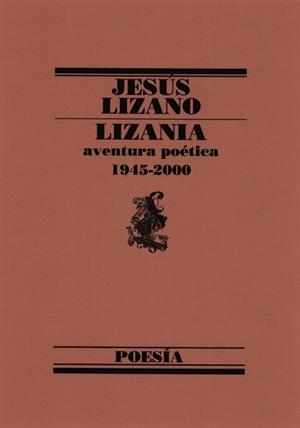 LIZANIA (AVENTURA POETICA 1945-2000) | 9788426428325 | LIZANO, JESUS