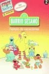 BARRIO SESAMO (2) TIEMPO DE VACACIONES STICK STORY | 9788495706010 | VARIS