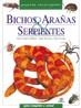 BICHOS ARAÑAS SERPIENTES PEQUEÑA ENCICLOPEDIA | 9788466201919 | PRESTON-MAFHAM, KEN