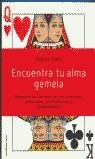 ENCUENTRA TU ALMA GEMELA | 9788427027091 | CAMP, ROBERT