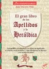 GRAN LIBRO DE LOS APELLIDOS Y LA HERALDICA, EL | 9788479275495 | SEBASTIAN ELIAN, JUAN