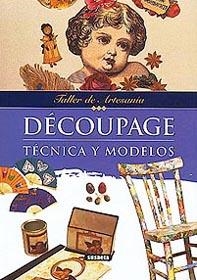 DECOUPAGE TECNICA Y MODELOS (TALLER DE ARTESANIA) | 9788430597208 | STRABELLO BELLINI, WILMA