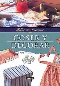 COSER Y DECORAR (TALLER DE ARTESANIA) | 9788430597178 | MAIORA, AD