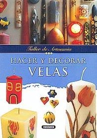HACER Y DECORAR VELAS (TALLER DE ARTESANIA) | 9788430597192 | CRISTANINI DI FIDIO, GINA
