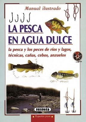 PESCA EN AGUA DULCE, LA (PEQUEÑAS JOYAS) | 9788430597529 | FERRAN, NICO