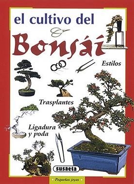 CULTIVO DEL BONSAI, EL (PEQUEÑAS JOYAS) | 9788430597444 | VARIS