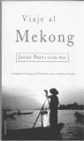 VIAJE AL MEKONG | 9788427026605 | NART, JAVIER
