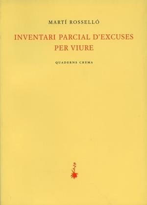 INVENTARI PARCIAL D'EXCUSES PER VIURE P-49 | 9788477273387 | ROSELLO, MARTI