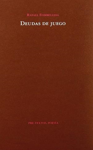 DEUDAS DE JUEGO PT-519 | 9788481913958 | FOMBELLIDA, RAFAEL