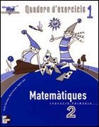 MATEMATIQUES 2 EP QUADERN EXERCICIS 1 | 9788448127039 | BARTOMEU, CARME