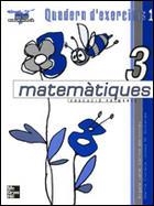 MATEMATIQUES 3 EP QUADERN EXERCICIS 1 | 9788448130428 | JANE, ANGELA