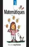 MATEMATIQUES 3 EP TOTS AMICS | 9788484353188 | VARIS