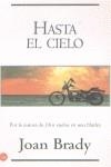 HASTA EL CIELO (BUTXACA) | 9788466303354 | BRADY, JOAN