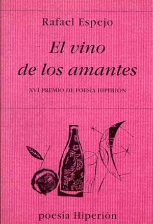 VINO DE LOS AMANTES, EL | 9788475176994 | ESPEJO, RAFAEL