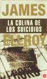 COLINA DE LOS SUICIDIOS, LA (BUTXACA) | 9788466303804 | ELLROY, JAMES