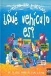 QUE VEHICULO ES ? (LEER Y ADIVINAR) | 9788434879010 | VARIS