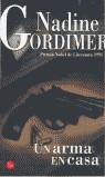 ARMA EN CASA UN | 9788466303675 | GORDIMER, NADINE