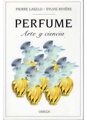 PERFUME ARTE Y CIENCIA | 9788428211888 | LASZLO, PIERRE