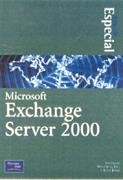 MICROSOFT EXCHANGE SERVER 2000 EDICION ESPECIAL | 9788420529981 | JOSHI, KENT
