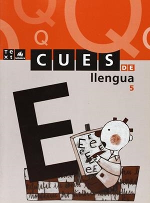 QUADERN CUES DE LLENGUA 5 | 9788441203990 | VARIS