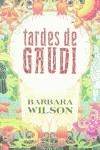 TARDES DE GAUDI (BUTXACA) | 9788466301282 | WILSON, BARBARA
