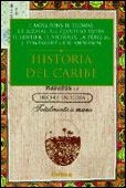 HISTORIA DEL CARIBE | 9788484322221 | VARIS