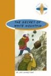 THE SECRET OF WHITE MOUNTAIN (B 2 ESO) | 9789963461530 | LIVINGSTONE, JACK