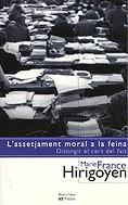 ASSETJAMENT MORAL A LA FEINA, L' | 9788429749304 | HIRIGOYEN, MARIE FRANCE
