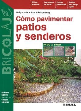 COMO PAVIMENTAR PATIOS Y SENDEROS | 9788430599530 | VOLT, HELGA