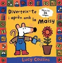 DIVERTEIX-TE I APREN AMB LA MAISY | 9788484880196 | COUSINS, LUCY