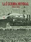 I GUERRA MUNDIAL DIA A DIA | 9788466202619 | WESTWELL, IAN
