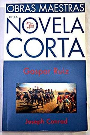 GASPAR RUIZ BUTXACA) | 9788466302838 | CONRAD, JOSEPH