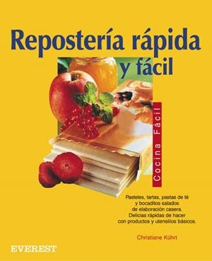 REPOSTERIA RAPIDA Y FACIL COCINA FACIL | 9788424184391 | KUHRT, CHRISTIANE