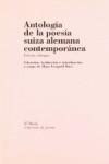 ANTOLOGIA DE LA POESIA SUIZA ALEMANA CONTEMPORANEA | 9788482550244 | VARIS