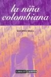 NIÑA COLOMBIANA, LA | 9788475844657 | BAELL, GUSTAVO