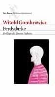 FERDYDURKE | 9788432219764 | GOMBROWICZ, WITOLD