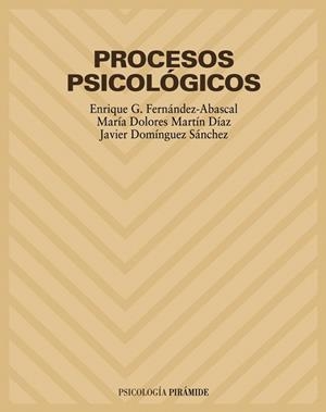PROCESOS PSICOLOGICOS | 9788436816051 | FERNANDEZ-ABASCAL, ENRIQUE G.