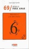 69 MODELO PARA AMAR | 9788495007582 | LOPEZ CARRILLO, JUAN