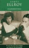 CLANDESTINO | 9788466602440 | ELLROY, JAMES
