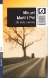 BELLS CAMINS, ELS (CANGUR) | 9788429749175 | MARTI I POL, MIQUEL
