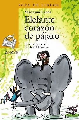 ELEFANTE CORAZON DE PAJARO (SOPA DE LIBROS) | 9788466706186 | LANDA, MARIASUN