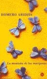 MONTAÑA DE LS MARIPOSAS, LA (BUTXACA) | 9788466304238 | ARIDJIS, HOMERO